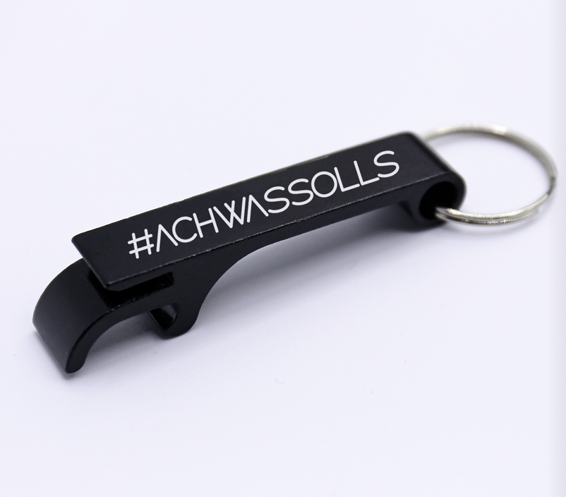 Laden Sie das Bild in den Galerie-Viewer, #achwassolls Flaschenöffner